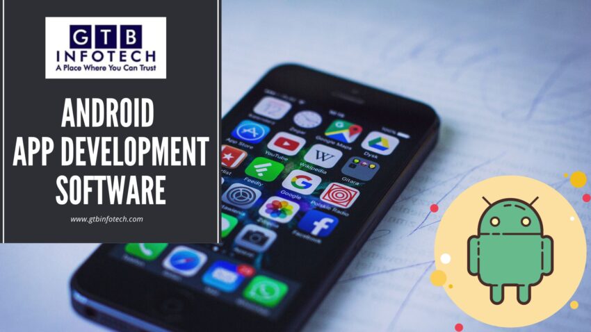 What is Android App Development Software?