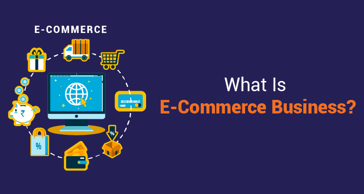 this picture are the what is the e-commerce business