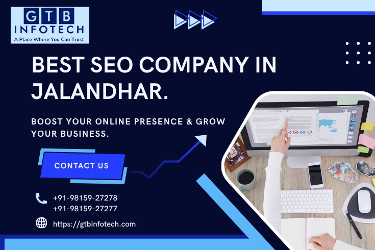 Boost Your Online Presence with the Best SEO Company in Jalandhar.